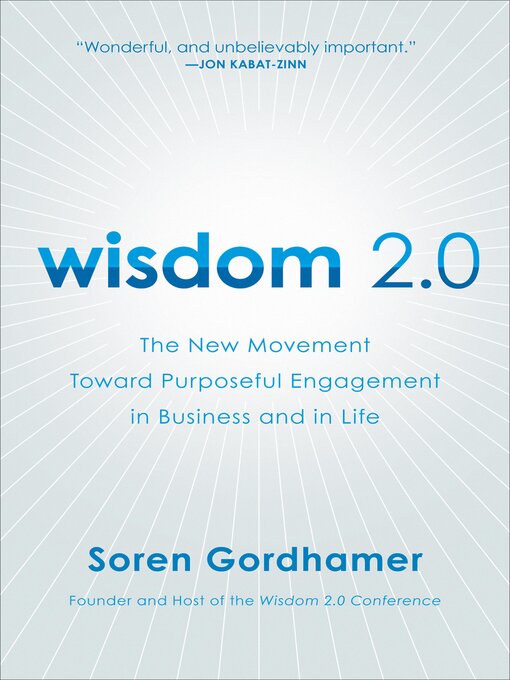 Title details for Wisdom 2.0 by Soren Gordhamer - Available